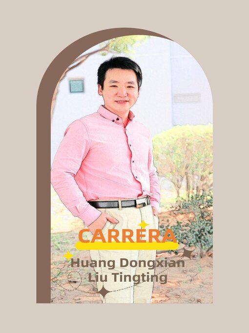 Title details for Carrera by Huang Dongxian - Available